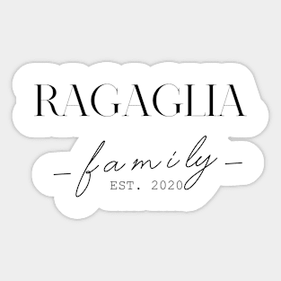 Ragaglia Family EST. 2020, Surname, Ragaglia Sticker